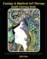 Fantasy & Mystical Art Therapy: Adult Coloring Book. null Book Cover