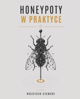 Honeypoty w praktyce 8398090723 Book Cover