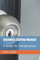 Business Startup Manual: A Guide for Entrepreneurs B08DSX75NL Book Cover