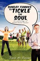 Sunday Funnies to Tickle the Soul 1609574060 Book Cover