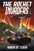 The Rocket Invaders B0GYJC9G1J Book Cover