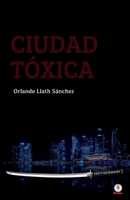 Ciudad tóxica 1640865403 Book Cover