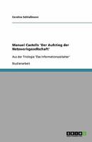 Manuel Castells 'Der Aufstieg der Netzwerkgesellschaft': Aus der Triologie 'Das Informationszeitalter' 3640367243 Book Cover