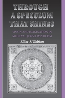 Through a Speculum That Shines 0691017220 Book Cover