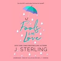 Fools in Love 1945042656 Book Cover