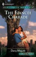 The Fiancee Charade 0373181965 Book Cover