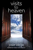Visits to Heaven 0876046111 Book Cover