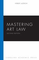 Mastering Art Law 1531019048 Book Cover