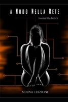A Nudo Nella Rete B09DDZ3L93 Book Cover