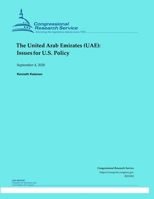 The United Arab Emirates (UAE): Issues for U.S. Policy 1508699232 Book Cover