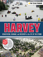 Harvey: Devastation, Courage, and Recovery in the Eye of the Storm 1629375853 Book Cover