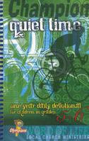 Champion Quiet Time - Grades 5-6 1935475185 Book Cover