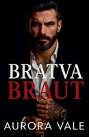 Bratva Braut: Ein Altersunterschied, Arrangierte Ehe, Dunkle Russische Mafia-Romanze (Skrupellose Männer Der Russischen Mafia) (German Edition) B0GWPZMTXC Book Cover