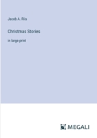 Christmas Stories: in large print 336837771X Book Cover
