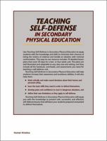 Teaching Self-Defense in Secondary Physical Education 0736074864 Book Cover