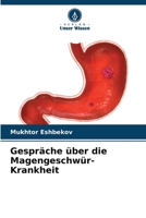 Gespräche über die Magengeschwür-Krankheit (German Edition) 6207783026 Book Cover