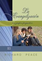 La Evangelizacion En Grupos Pequenos 9509596469 Book Cover