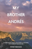 My Brother Andrés 0975621629 Book Cover