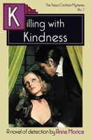 Killing With Kindness 1914150031 Book Cover
