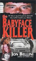 The Babyface Killer (Pinnacle True Crime) 0786012021 Book Cover