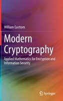 Modern Cryptography: Applied Mathematics for Encryption and Information Security 3030631176 Book Cover