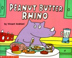 Peanut Butter Rhino 0590485210 Book Cover