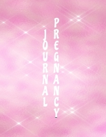 Journal Pregnancy: Pregnancy Tracker Baby Shopping List Pre-Natal Visits Baby Shower Tracker Nursery Planner Baby Name Ideas Hospital Checklist 1702186849 Book Cover