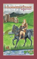 Hammerstone 1147 A.D.: The Birthright 1412043166 Book Cover
