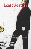 Lastbench: Year 20 Issue 1 North America special edition 1655323326 Book Cover