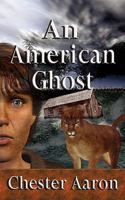 An American Ghost 0152030506 Book Cover