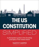 The United States Constitution Simplified 0744092515 Book Cover