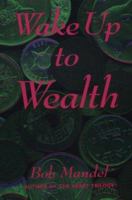 Wake Up to Wealth 0890877092 Book Cover