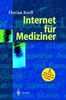 Internet Fur Mediziner 3540662634 Book Cover