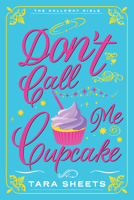 Don't Call Me Cupcake 1420146262 Book Cover
