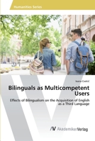 Bilinguals as Multicompetent Users 3330503602 Book Cover