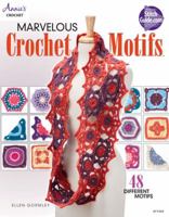 Marvelous Crochet Motifs 1573674737 Book Cover