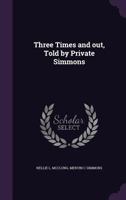 Three Times and Out 1517700159 Book Cover