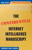 The Confidential Internet Intelligence Manuscript 0974613312 Book Cover