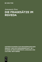 Die Fragesatze im Rgveda (Studies in Indo-European language and culture) 3110104482 Book Cover