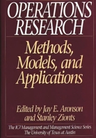 Operations Research: Methods, Models, and Applications 1593112661 Book Cover