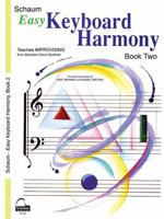Easy Keyboard Harmony: Book 2 Early Intermediate Level 1495081192 Book Cover