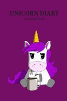 Unicorn Diary: coloring book 1724070673 Book Cover