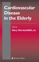 Cardiovascular Disease in the Elderly (Contemporary Cardiology) 1588292827 Book Cover