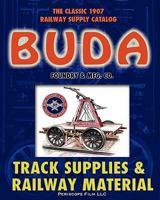 Buda 1907 Track Supplies and Railway Material Catalog 1935700081 Book Cover