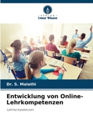 Entwicklung von Online-Lehrkompetenzen: Lehrkompetenzen 6206132080 Book Cover