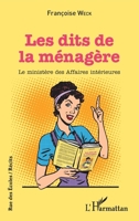 Les dits de la ménagère: Le ministère des Affaires intérieures (Rue Des Écoles) (French Edition) 2343078491 Book Cover