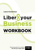 Liber8 Your Business Workbook 047326675X Book Cover