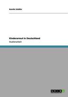 Kinderarmut in Deutschland 3640987470 Book Cover