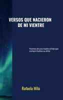 Versos que nacieron de mi vientre 1300108150 Book Cover