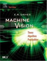 Machine Vision : Theory, Algorithms, Practicalities 0122060938 Book Cover